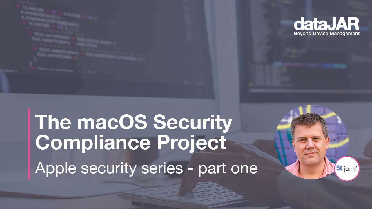 The MacOS Security Compliance Project | DataJAR